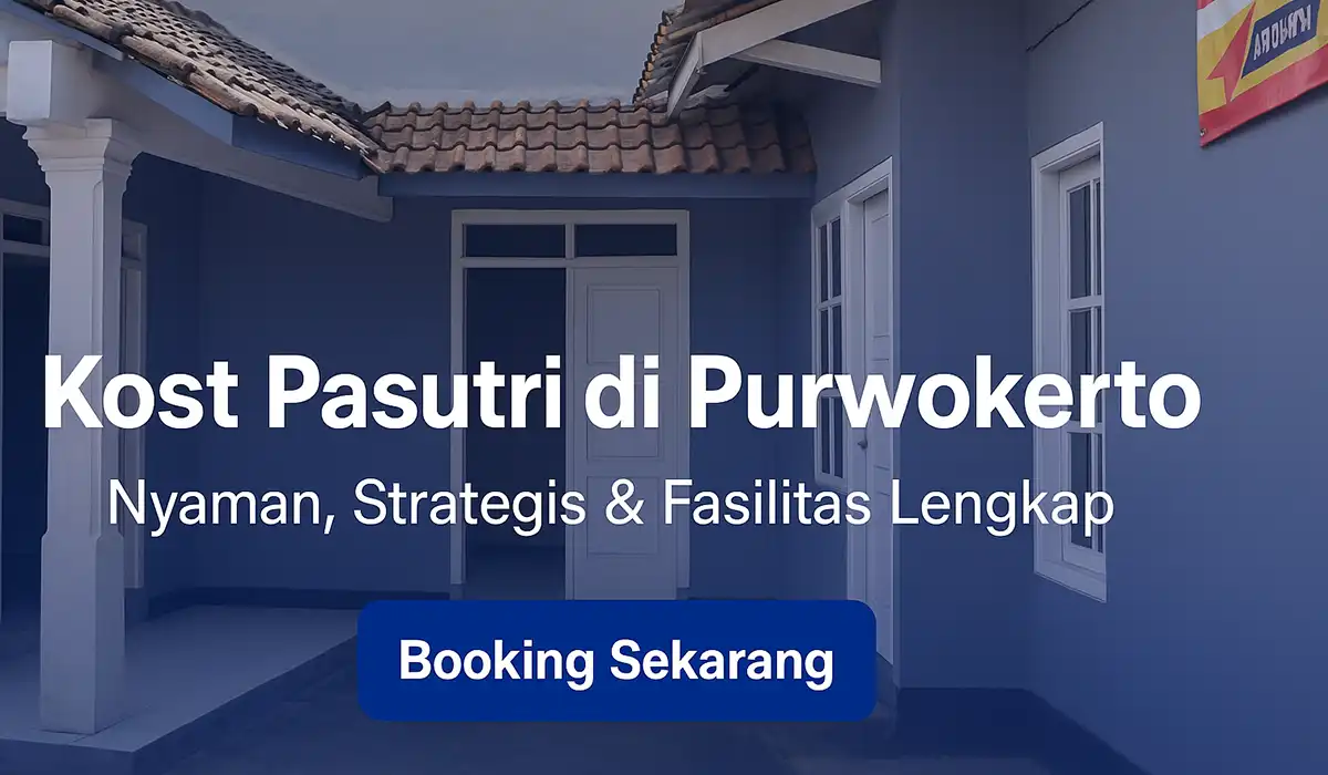 Kost Pasutri Murah di Purwokerto Terbaik