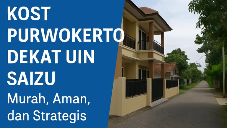 Kost Purwokerto Dekat UIN SAIZU 450 Ribuan Terbaik