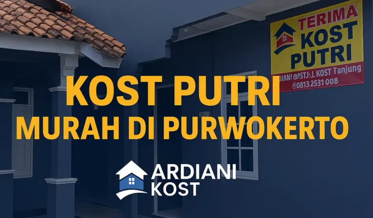 Kost Putri Murah Dekat Unsoed Purwokerto