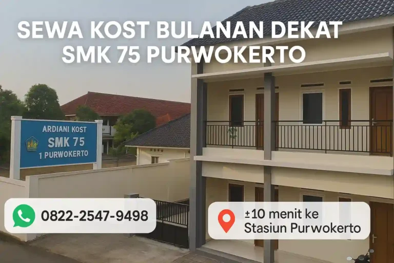 Sewa Kost Bulanan Dekat SMK 75 Purwokerto Murah
