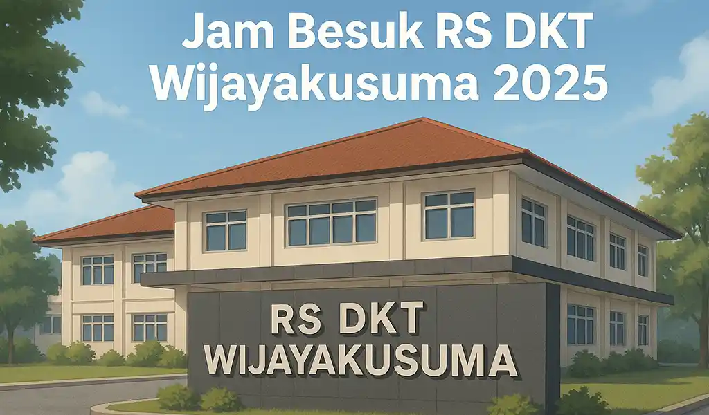 Jam Besuk RS DKT Wijayakusuma Purwokerto & Jadwal