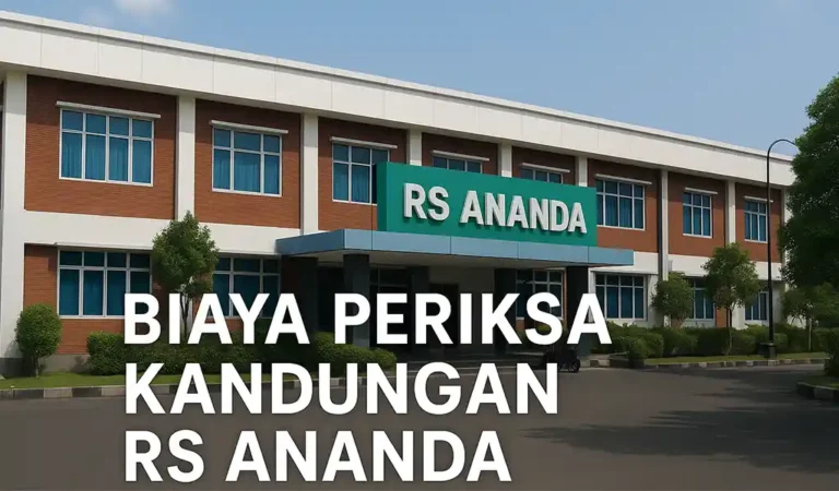 Biaya Periksa Kandungan di RS Ananda Purwokerto